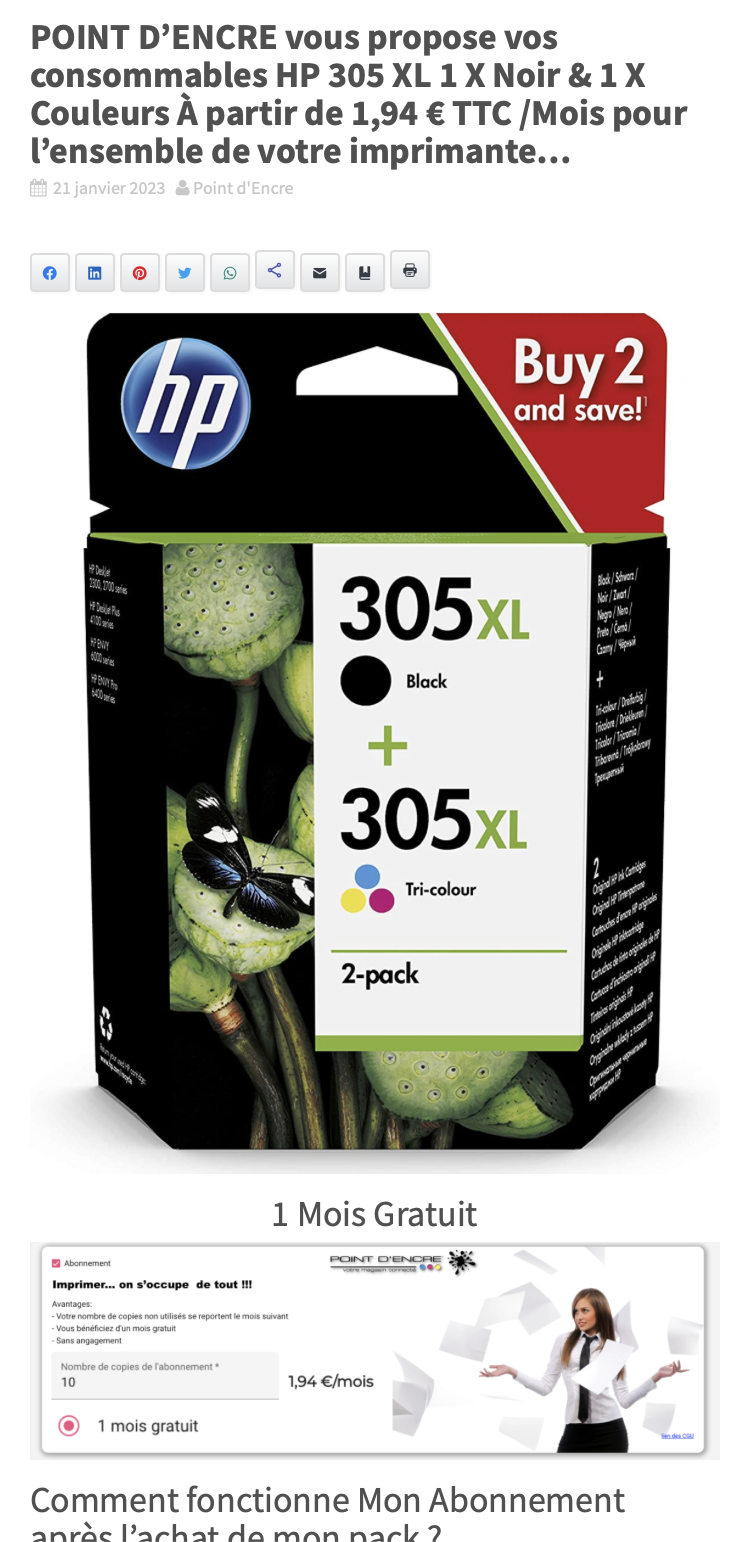 POINT D’ENCRE vous propose vos consommables HP 305 XL 1 X Noir & 1 X Couleurs À partir de 1,94 € TTC /Mois pour l'ensemble de votre imprimante...