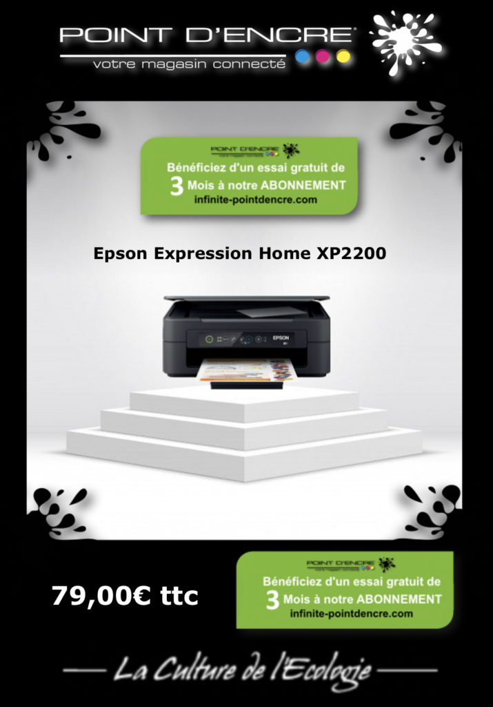 POINT D'ENCRE Présente l'imprimante couleur WiFi multifonctions Epson Expression Home XP2200, 27 ppm...