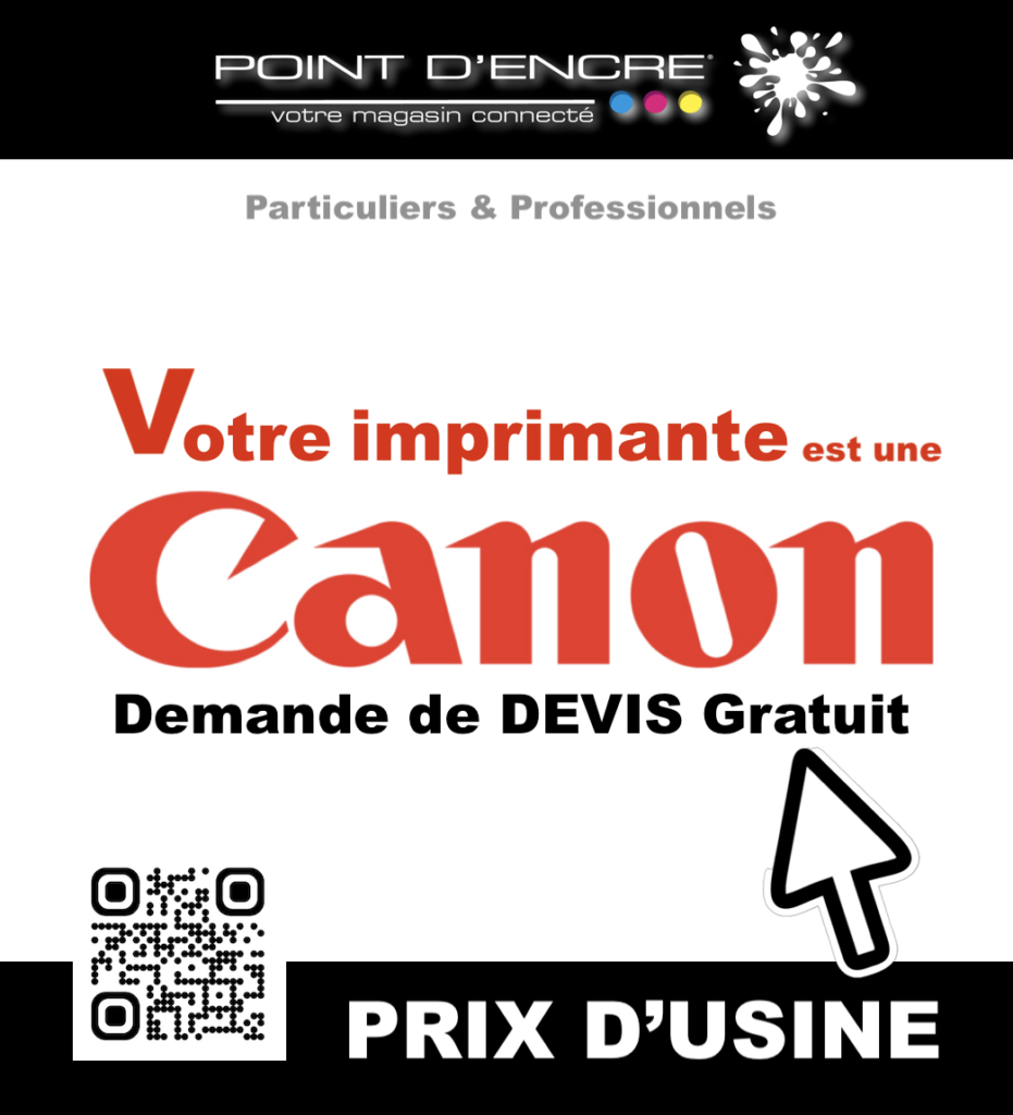 DEMANDE DE DEVIS GRATUIT CANON : #PointDencre #Écologie #Économie #ImpressionResponsable #CartouchesCanon #ServiceProximité #DevisGratuit #Recyclage #ImpressionDurable #SoutienLocal